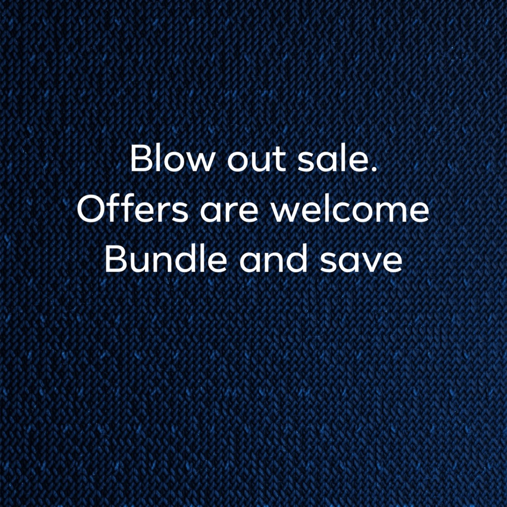 BLOWOUT SALE